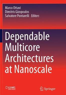 【预订】Dependable Multicore Architectures at Nanoscale