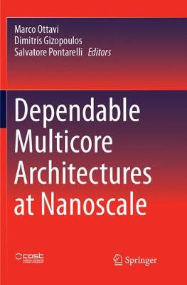 【预订】Dependable Multicore Architectures at Nanoscale