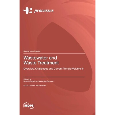 预订 Wastewater and Waste Treatment: Overview, Challenges and Current Trends (Volume II): 9783725839186