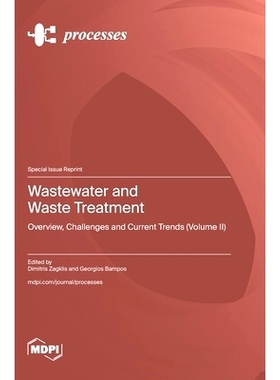 预订 Wastewater and Waste Treatment: Overview, Challenges and Current Trends (Volume II): 9783725839186