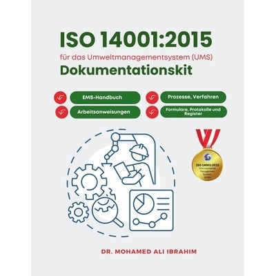 预订 ISO 14001: 2015 Dokumentationskit für das Umweltmanagementsystem (UMS): Richtlinien, Prozesse, Verfahren, Arbeitsa
