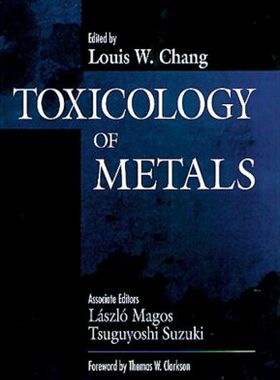 【预订】Toxicology of Metals, Volume I