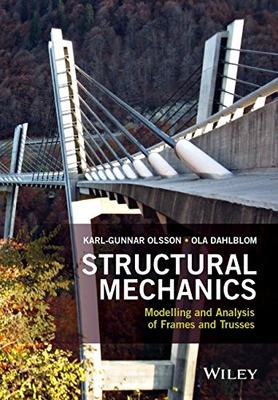 【预订】Structural Mechanics - Modelling And Analysis Of Frames And Trusses