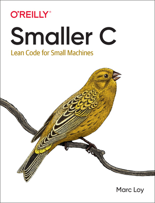 【预订】Smaller C: Lean Code for Small Machines 9781098100339