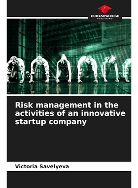 预订 Risk management in the activities of an innovative startup company 創新型創業公司活動中的風險管理: 9786208295004