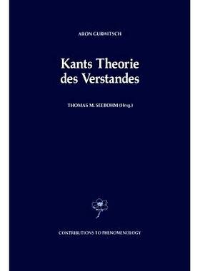 预订 Kants Theorie des Verstandes 埃德蒙·胡塞尔通讯*册：慕尼黑现象学家[慕尼黑学校]: 9789401073967