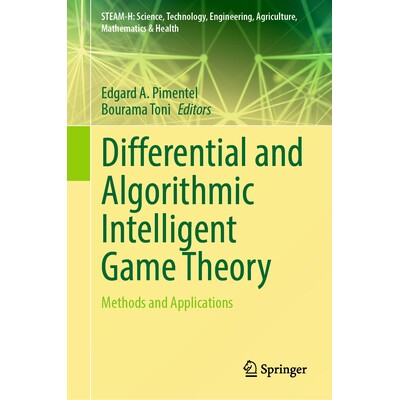 预订 Differential and Algorithmic Intelligent Game Theory Methods and Applications 微分与算法智能博弈论:方法与应用 9783