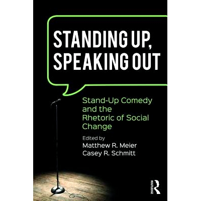 Stand-Up Comedy and the Rhetoric of Soci
