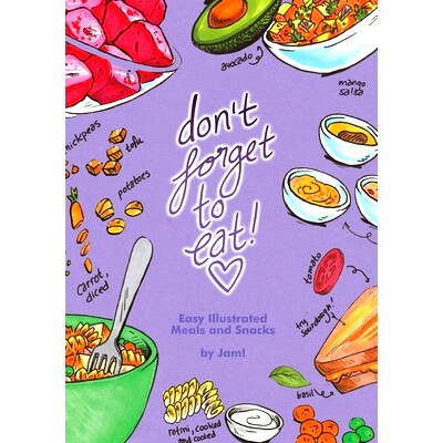 预订 Don’t Forget to Eat: Easy Illustrated Meals and Snacks: 9780986659164