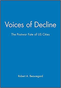 【预售】Voices of Decline - the Postwar Fate of Us Cities