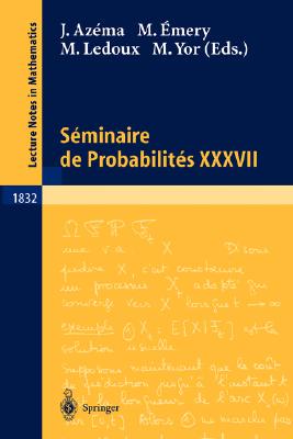 【预订】Séminaire de Probabilités XXXVII
