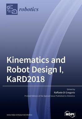 [预订]Kinematics and Robot Design I, KaRD2018 9783036510187