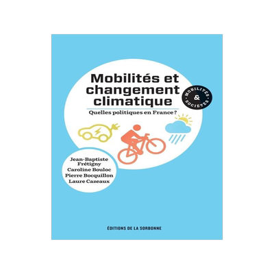 预订 Mobilités et changement climatique : quelles politiques en France ?