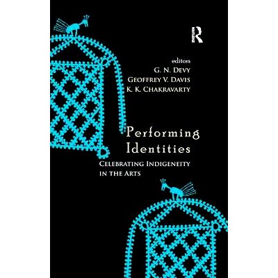 预订 Performing Identities: Celebrating Indigeneity in the Arts: 9780815373193