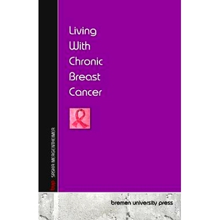 Living Cancer With Breast 9783690355513 Chronic 预订