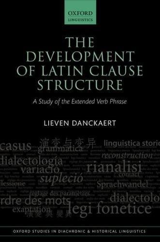 【预订】The Development of Latin Clause Structure