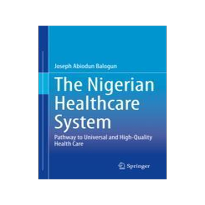 [预订]The Nigerian Healthcare System 9783030888657
