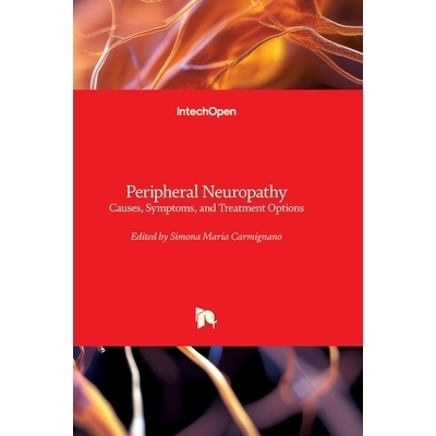 预订 Peripheral Neuropathy - Causes, Symptoms, and Treatment Options: Causes, Symptoms, and Treatment Options 周围神经病
