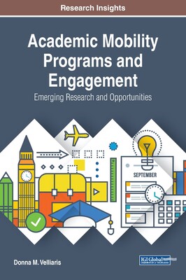 【预订】Academic Mobility Programs and Engagement: Emerging Research and Opportunities
