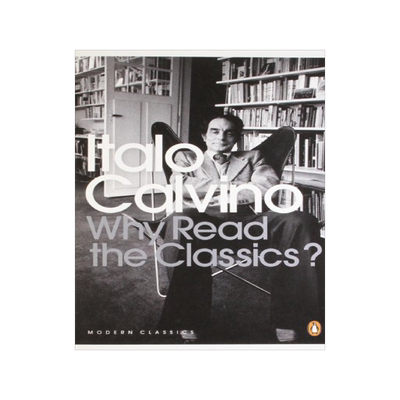 英文原版 为什么阅读经典? Italo Calvino 卡尔维诺 Why Read the Classics?