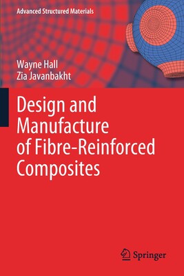 【预订】Design and Manufacture of Fibre-Reinforced Composites 9783030788094