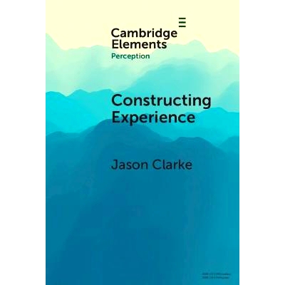 预订 Constructing Experience: Expectation and Attention in Perception 建构经验：感知中的期望与注意: 9781009588560