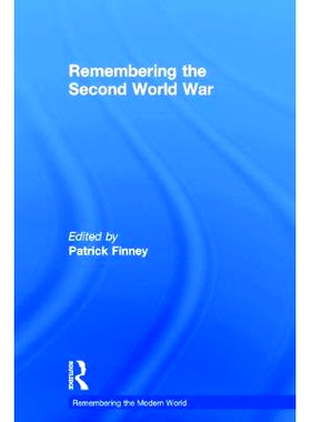 预订 Remembering the Second World War 回忆*次世界大战（精装）: 9781138808133