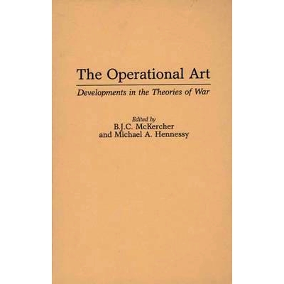 预订 The Operational Art: Developments in the Theories of War: 9780275953058