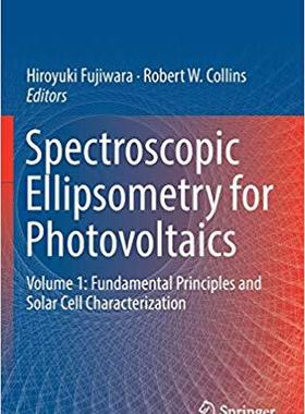 【预售】Spectroscopic Ellipsometry for Photovoltaics