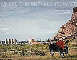 【预售】Joan Myers: Where the Buffalo Roamed: Images of the New West