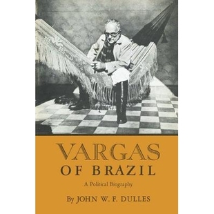 Brazil Political 9780292740785 预订 Biography Vargas