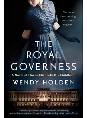 预订 The Royal Governess: A Novel of Queen Elizabeth II’s Childhood: 9780593101339