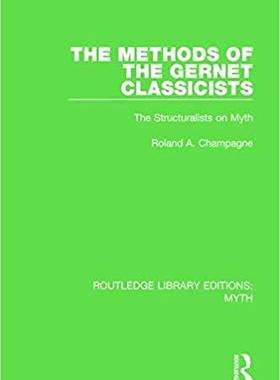 【预售】The Methods of the Gernet Classicists (RLE Myth)