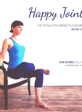 预订 Happy Joints: Yoga for Arthritis Handbook, 2nd Edition: 9780992144814