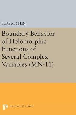 【预订】Boundary Behavior of Holomorphic Functions of Several Complex Variables. (MN-11)