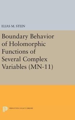 【预订】Boundary Behavior of Holomorphic Functions of Several Complex Variables. (MN-11)