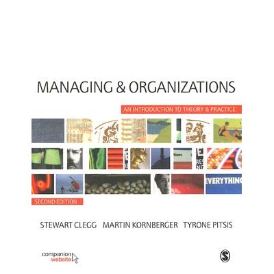 预订 Managing and Organizations An Introduction to Theory and Practice 9781412948784