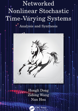 【预订】Networked Non-linear Stochastic Time-Varying Systems 9781032038780
