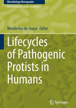 [预订]Lifecycles of Pathogenic Protists in Humans