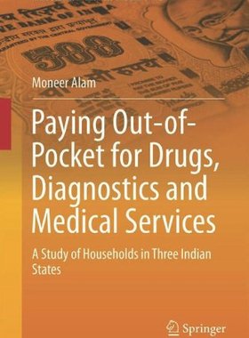 【预订】Paying Out-of-Pocket for Drugs, Diagnostics and Medical Services