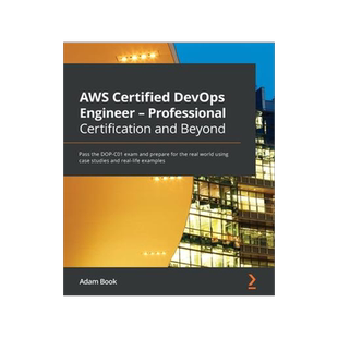 [预订]AWS Certified DevOps Engineer - Professional Certification and Beyond 9781801074452