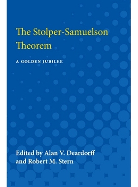预订 Stolper-Samuelson Theorem: A Golden Jubilee 萨缪尔森定理：五十周年纪念: 9780472750955