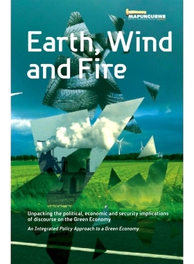 预订 Earth, Wind and Fire 地球、风与火：开启绿色经济话语的政治、经济与安全影响: 9781920655099