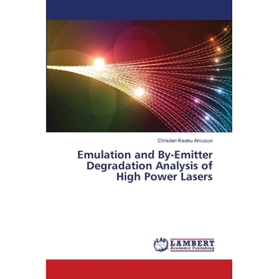 预订 Emulation and By-Emitter Degradation Analysis of High Power Lasers: 9783659370359