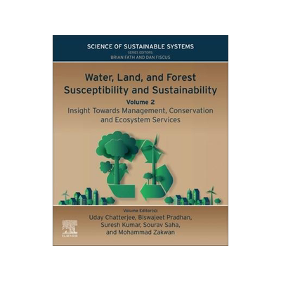 [预订]Water, Land, and Forest Susceptibility and Sustainability, Volume 2 9780443158476