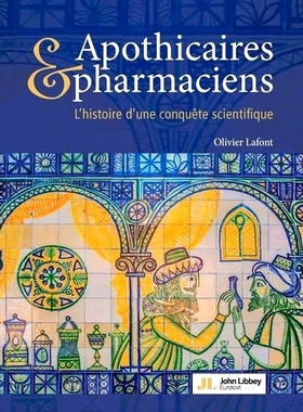 预订 Apothicaires & pharmaciens : l’histoire d’une conquête scientifique 药剂师与药剂师：科学征服的故事: 978274201682