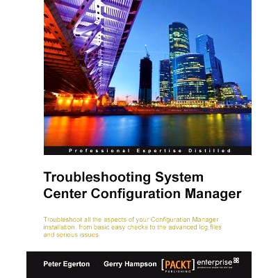 预订 Troubleshooting System Center Configuration Manager 故障处理System Center Configuration Manager: 9781782174844