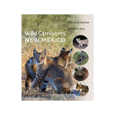 [预订]Wild Carnivores of New Mexico 9780826351517