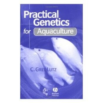 预订 Practical Genetics for Aquaculture 水产养殖的实用遗传学: 9780852382851