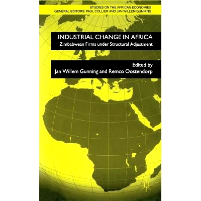 预订 Industrial Change in Africa: Zimbabwean Firms under Structural Adjustment: 9780333971277